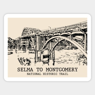 Selma to Montgomery National Historic Trail Magnet